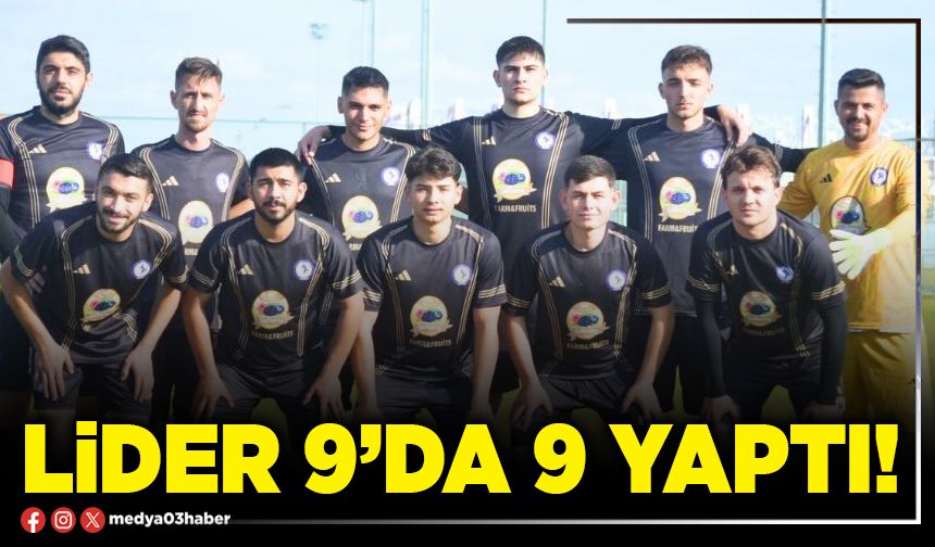 Lider 9’da 9 yaptı!