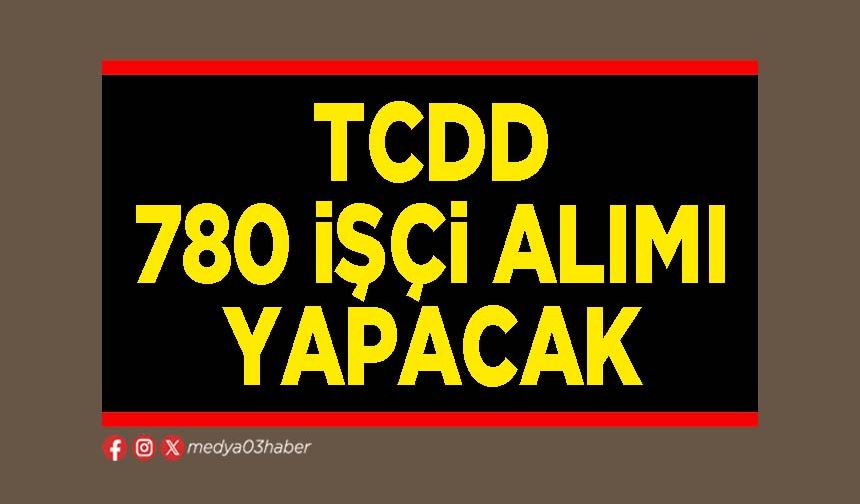 TCDD 780 işçi alımı yapacak