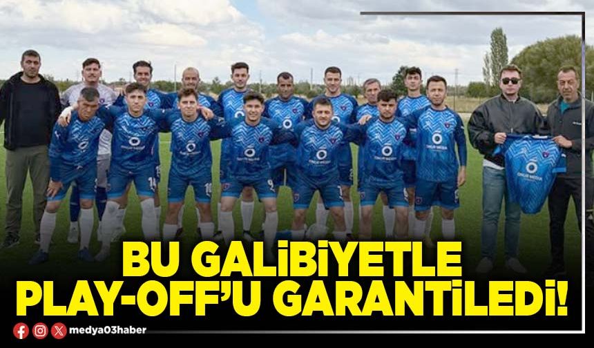 Bu galibiyetle play-off’u garantiledi!