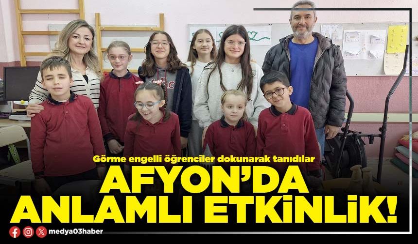 Afyon’da anlamlı etkinlik!