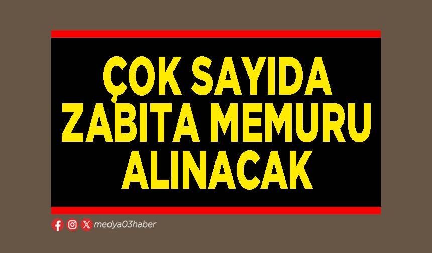 Çok sayıda zabıta memuru alınacak