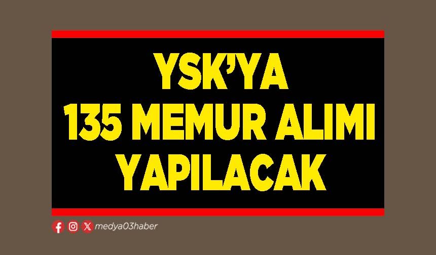 YSK’ya 135 memur alımı yapılacak