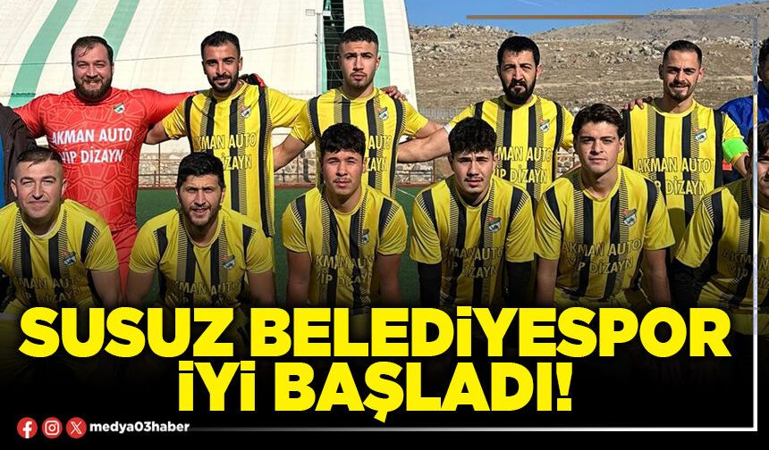 Susuz Belediyespor iyi başladı!
