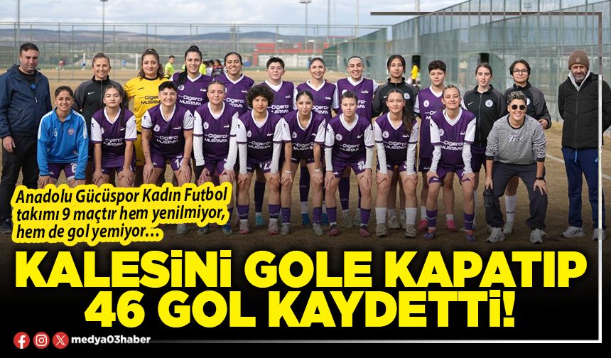 Kalesini gole kapatıp 46 gol kaydetti!