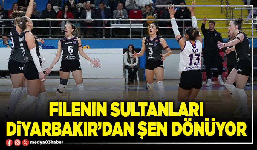 Filenin sultanları Diyarbakır’dan şen dönüyor