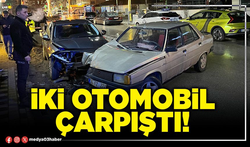 İki otomobil çarpıştı!