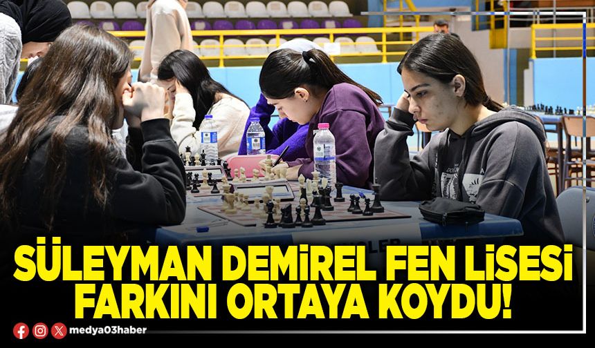 Süleyman Demirel Fen Lisesi farkını ortaya koydu!