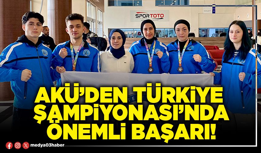 AKÜ’den Türkiye Şampiyonası’nda önemli başarı!
