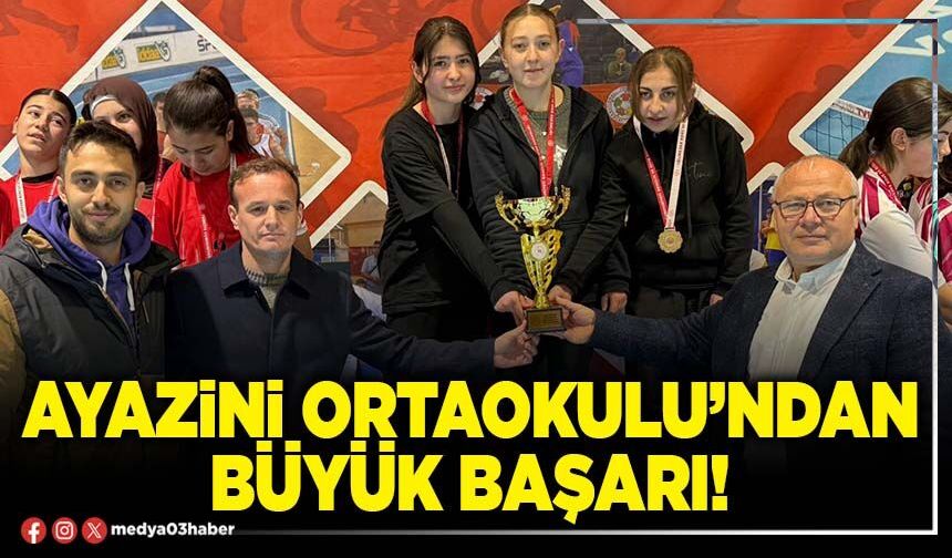 Ayazini Ortaokulu’ndan büyük başarı!