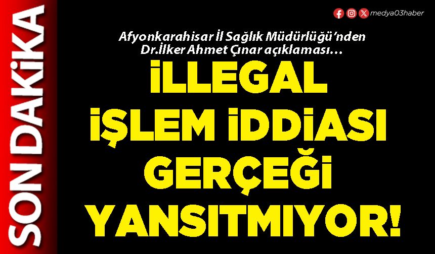 İllegal işlem iddiası gerçeği yansıtmıyor!