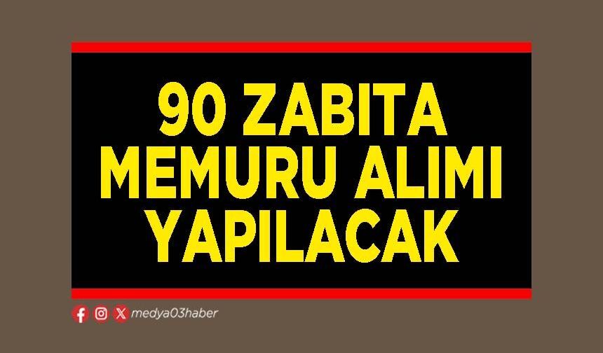 90 zabıta memuru alımı yapılacak