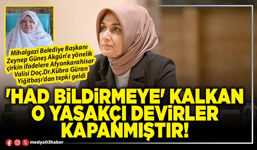 'Had bildirmeye' kalkan o yasakçı devirler kapanmıştır!