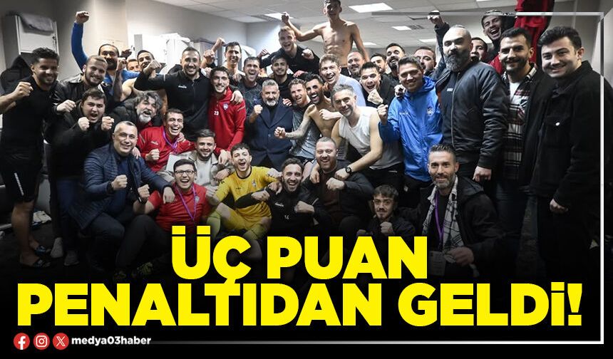 Üç puan penaltıdan geldi!