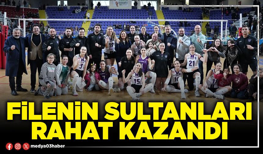 Filenin Sultanları rahat kazandı
