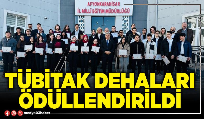 TÜBİTAK dehaları ödüllendirildi