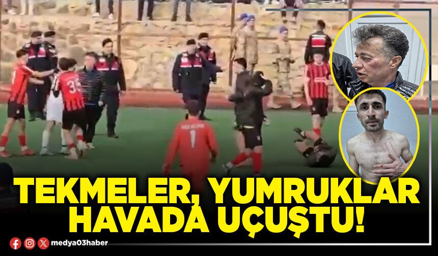 Tekmeler, yumruklar havada uçuştu!