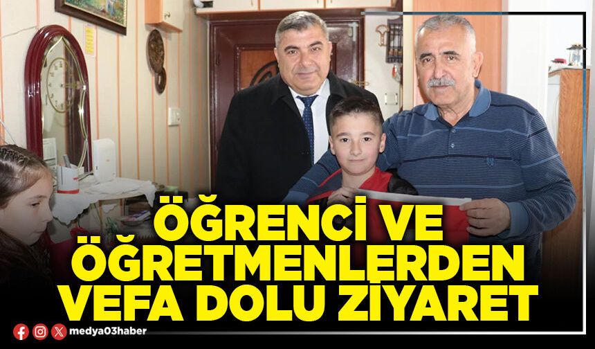 Öğrenci ve öğretmenlerden vefa dolu ziyaret