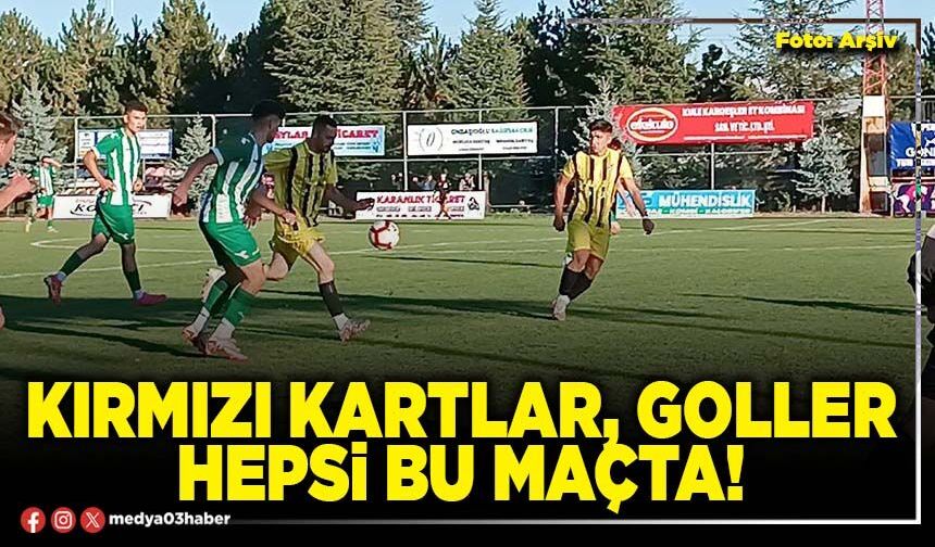 Kırmızı kartlar, goller hepsi bu maçta!