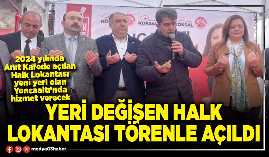 Yeri değişen Halk Lokantası törenle açıldı