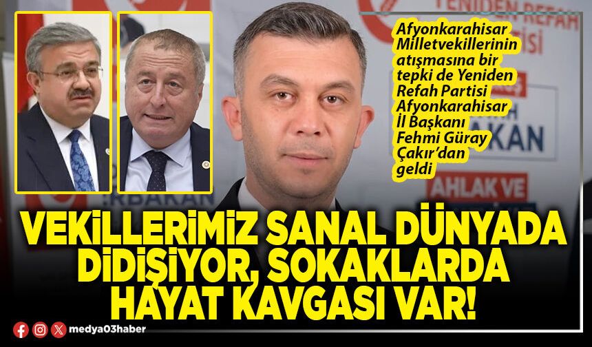 Vekillerimiz sanal dünyada didişiyor, sokaklarda hayat kavgası var!