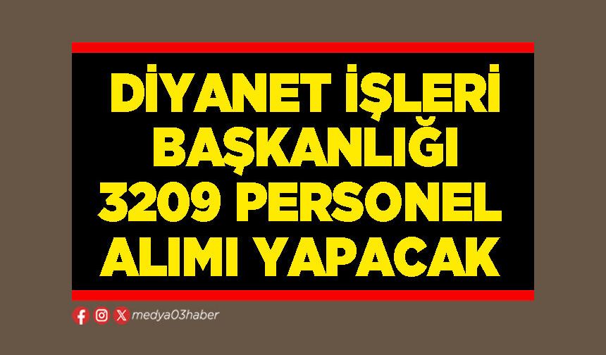 Diyanet İşleri Başkanlığı 3209 personel alımı yapacak
