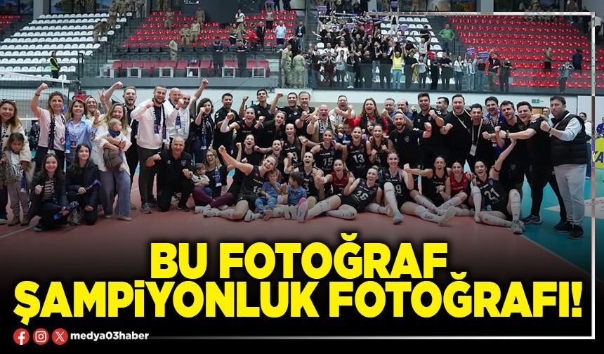 Bu fotoğraf şampiyonluk fotoğrafı!