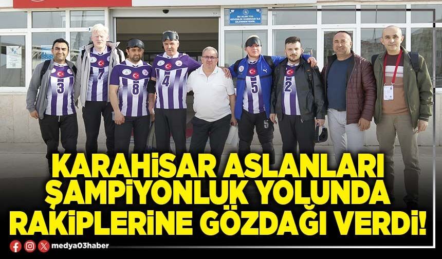 Karahisar aslanları şampiyonluk yolunda rakiplerine gözdağı verdi!