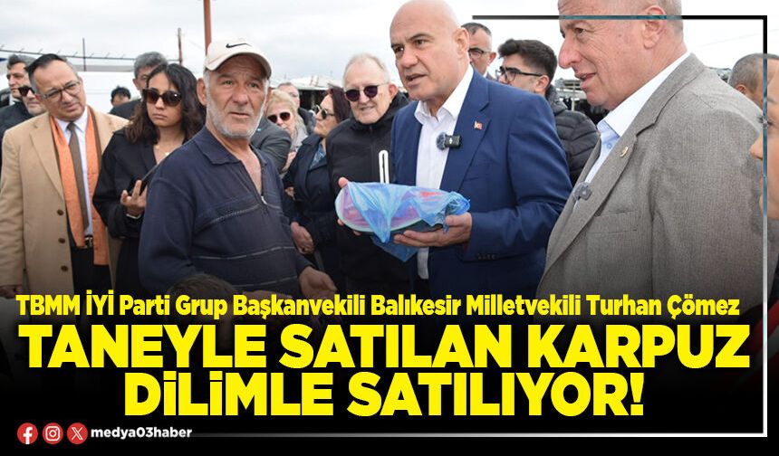 Taneyle satılan karpuz dilimle satılıyor!