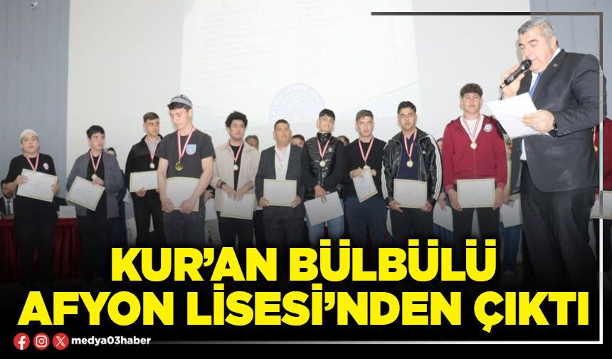 Kur’an bülbülü Afyon Lisesi’nden çıktı