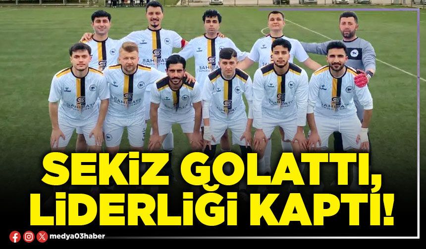 Sekiz gol attı, liderliği kaptı!