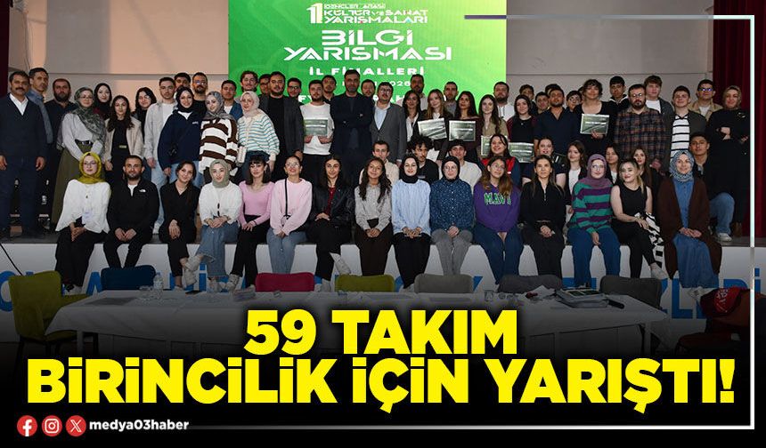 59 takım birincilik için yarıştı!
