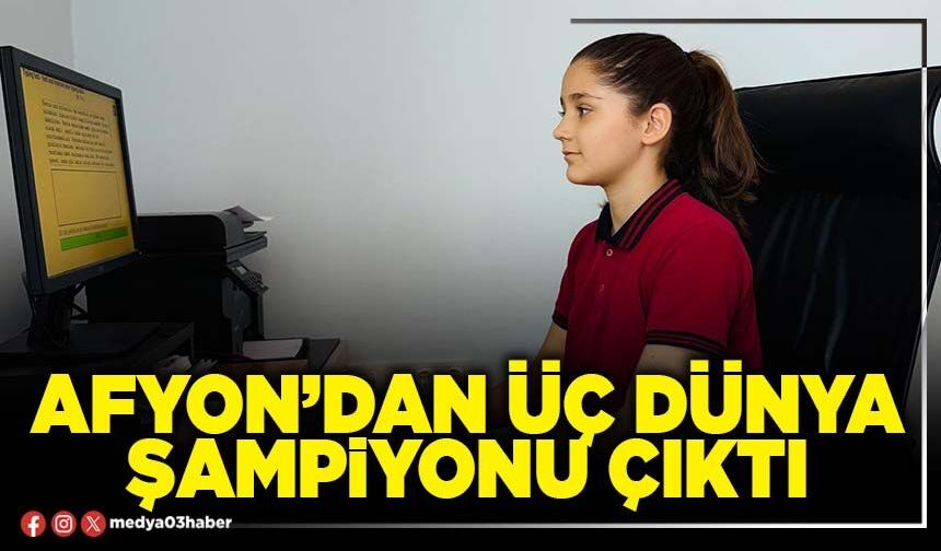 Afyon’dan Üç Dünya Şampiyonu çıktı