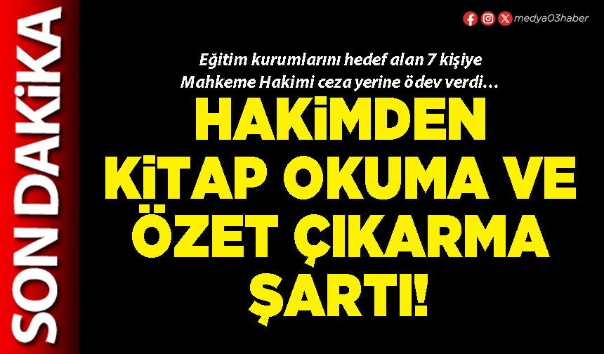 Hakimden kitap okuma ve özet çıkarma şartı!