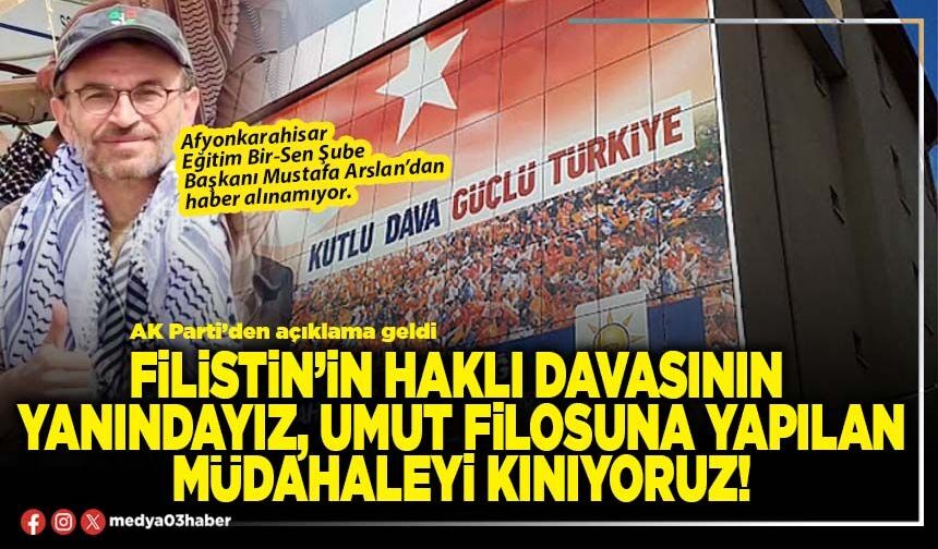Filistin’in haklı davasının yanındayız, umut filosuna yapılan müdahaleyi kınıyoruz!