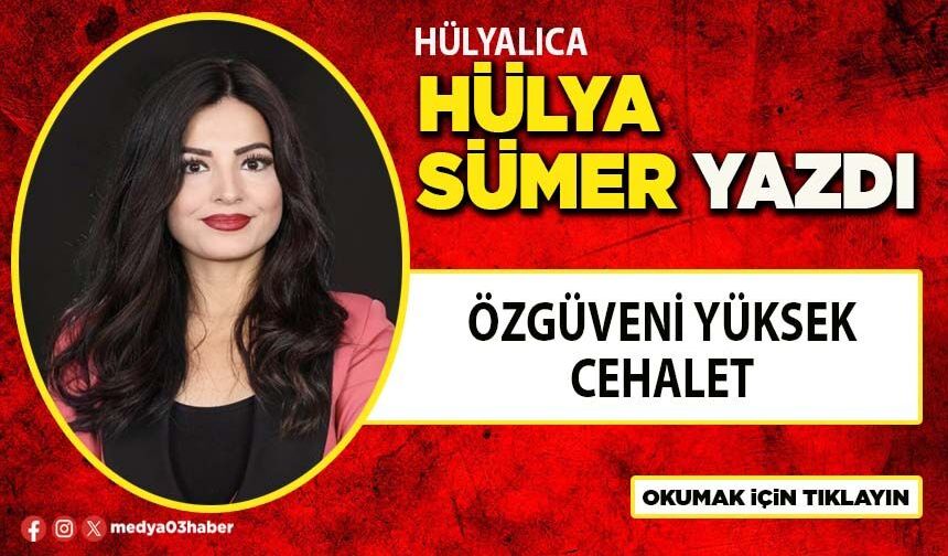 Özgüveni yüksek cehalet