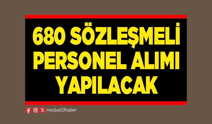 680 sözleşmeli personel alımı yapılacak