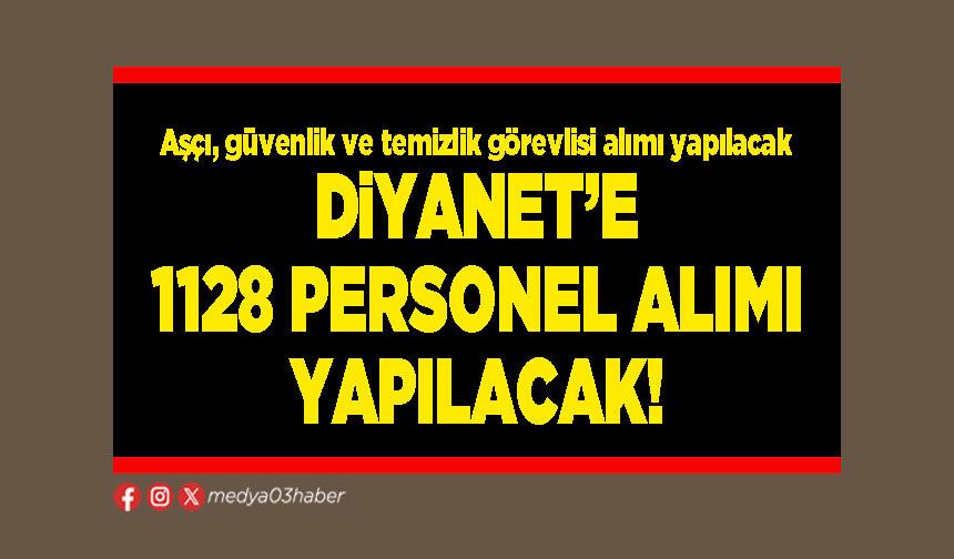 Diyanet’e 1128 personel alımı yapılacak!