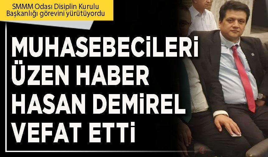 Muhasebecileri üzen haber Hasan Demirel vefat etti