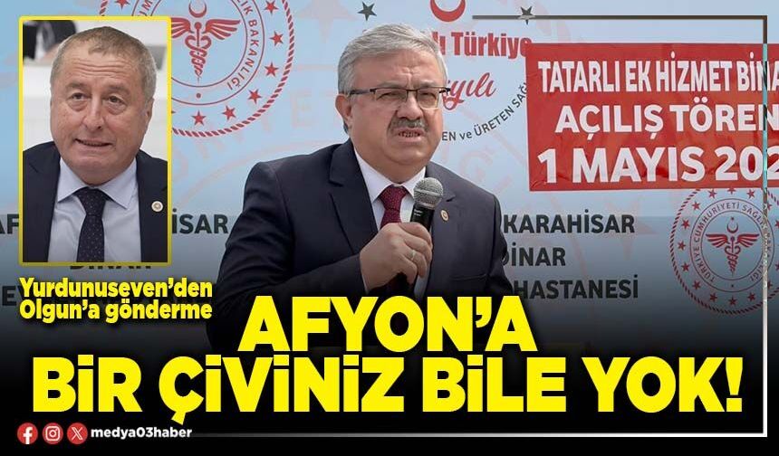 Afyon’a bir çiviniz bile yok!
