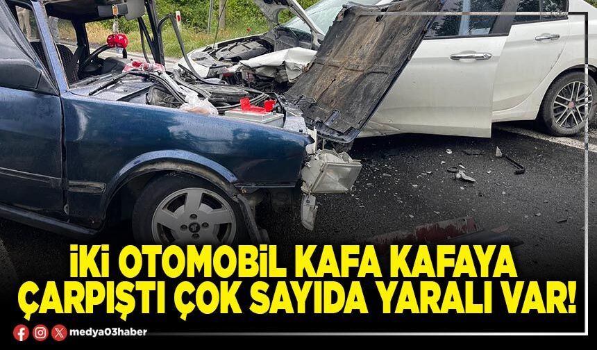 İki otomobil kafa kafaya çarpıştı çok sayıda yaralı var!
