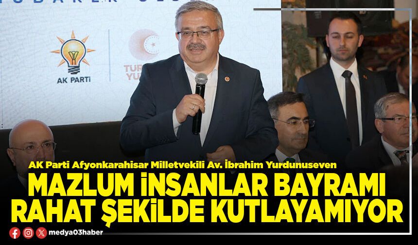 Mazlum insanlar bayramı rahat şekilde kutlayamıyor
