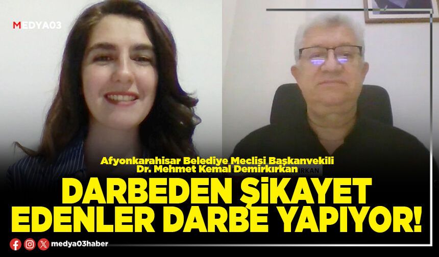 Darbeden şikayet edenler darbe yapıyor!