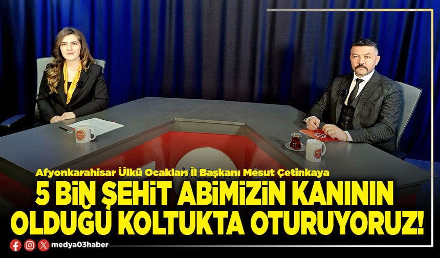 5 Bin şehit abimizin kanının olduğu koltukta oturuyoruz!