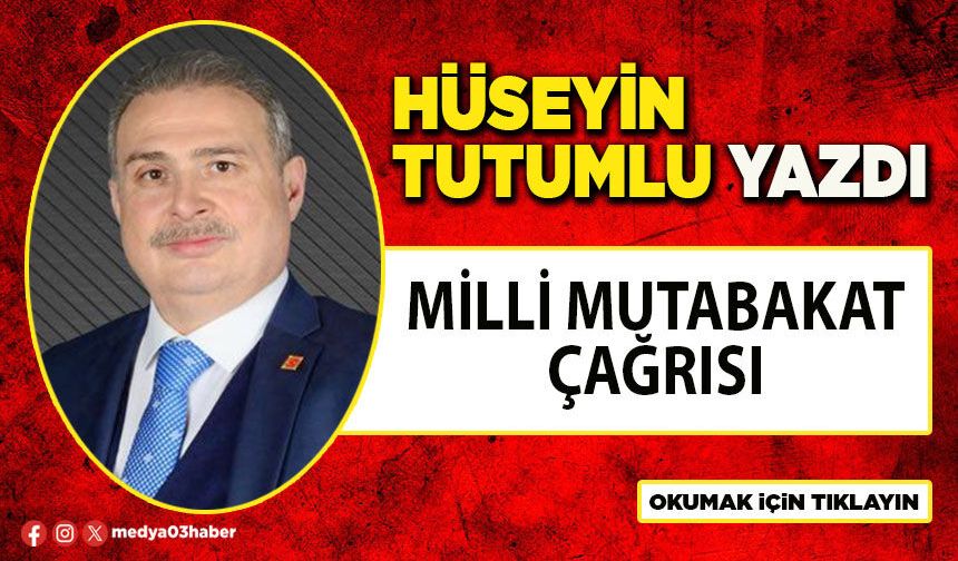 Milli mutabakat çağrısı