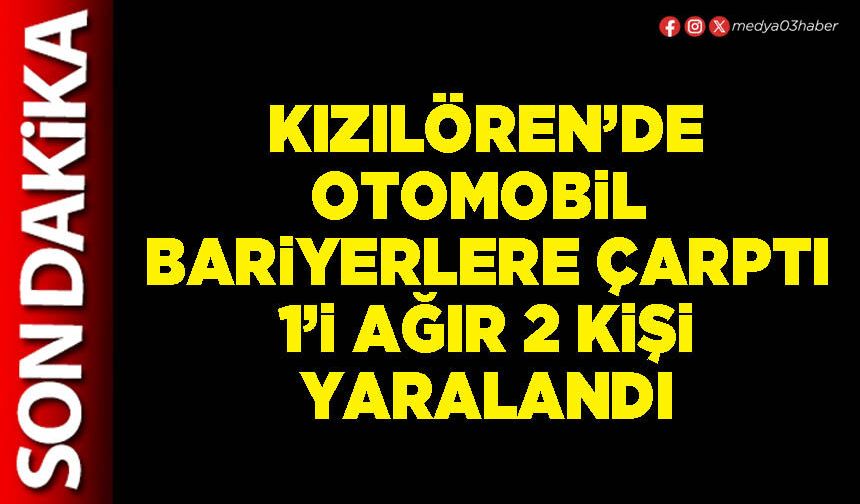 Kızılören’de otomobil bariyerlere çarptı 1’i ağır 2 kişi yaralandı