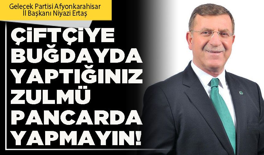 Çiftçiye buğdayda yaptığınız zulmü pancarda yapmayın!