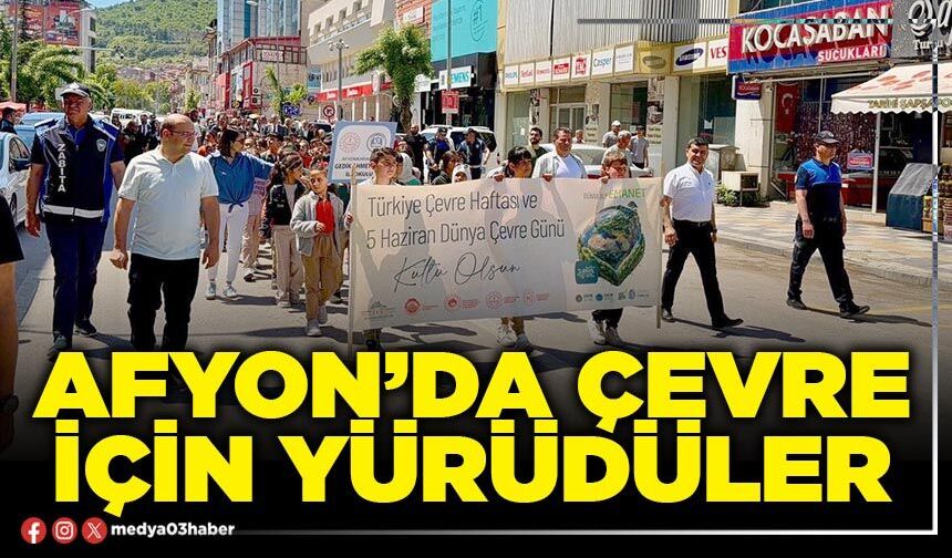 Afyon’da çevre için yürüdüler