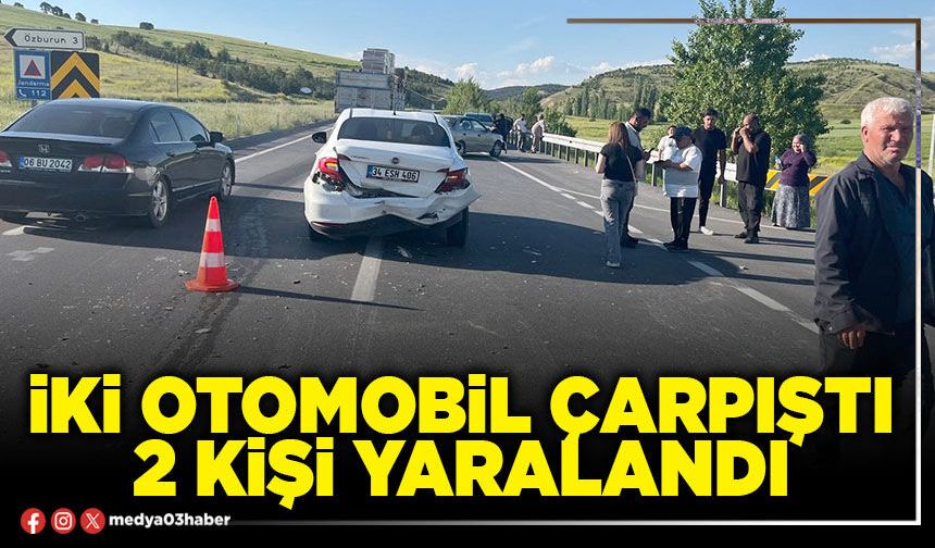 İki otomobil çarpıştı 2 kişi yaralandı