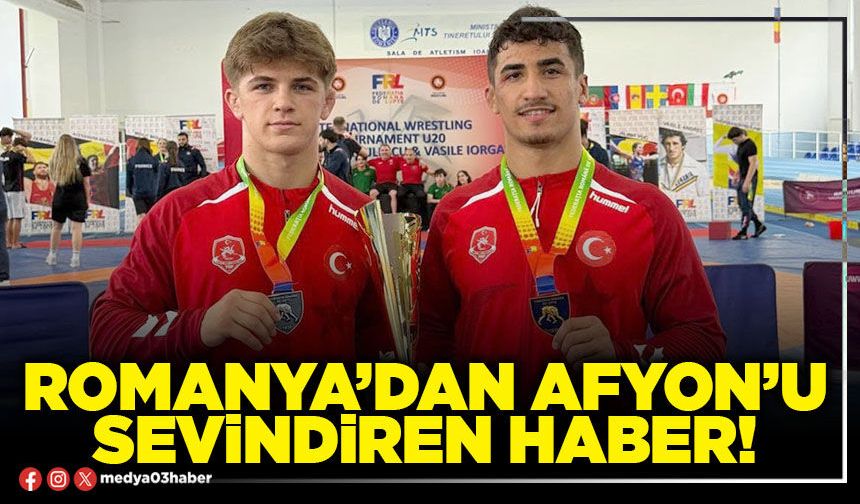 Romanya’dan Afyon’u sevindiren haber!