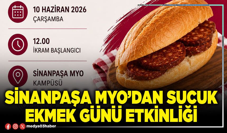 Sinanpaşa MYO’dan sucuk ekmek günü etkinliği